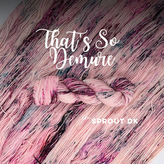 That's So Demure | Sprout DK