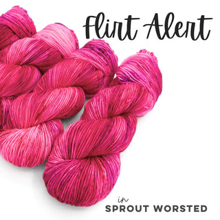 Flirt Alert | Sprout Worsted